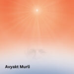 Avyakt Murli Podcast